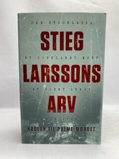 Jan Stocklassa: Stieg Larssons arv